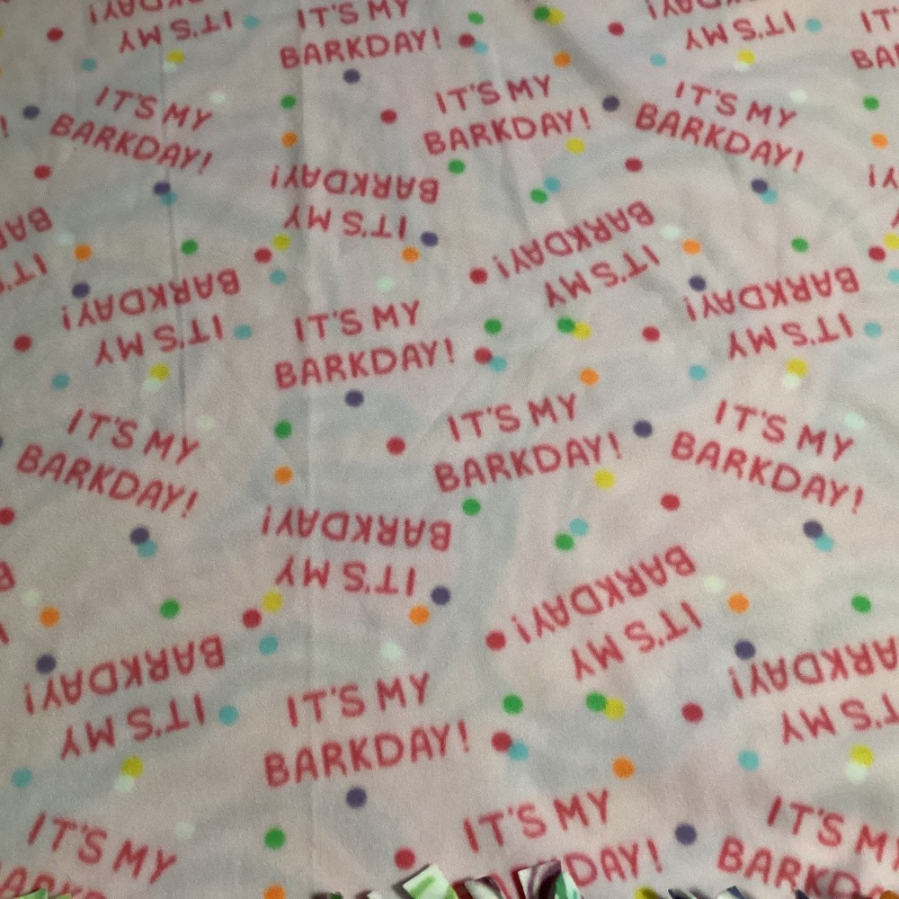 Handmade fleece tie blanket  - Size 40”x 55” ITS MY BARKDAY  Pink